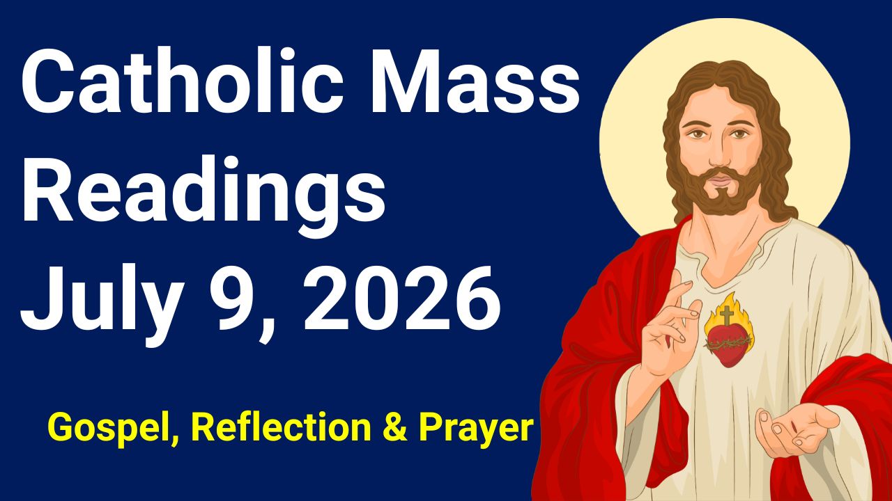 Catholic Mass Readings July 9 2026